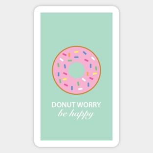 Donut Worry be Happy Sticker